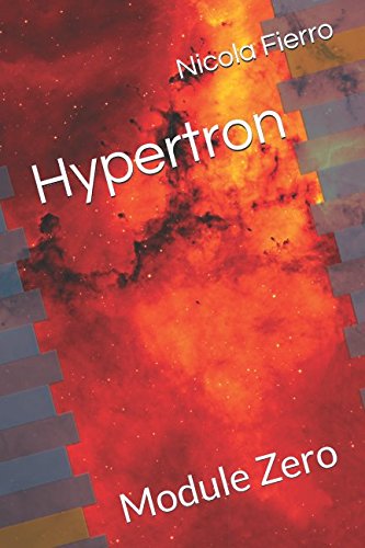 Imagen de archivo de Hypertron: Module Zero a la venta por HPB-Ruby
