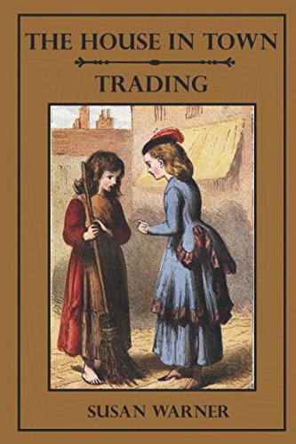Stock image for The House in Town--Trading (Matilda Series) for sale by Revaluation Books
