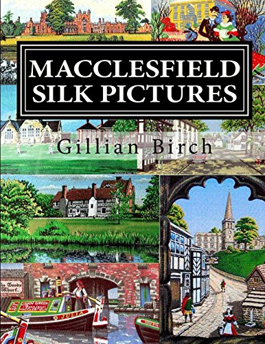 Beispielbild fr Macclesfield Silk Pictures zum Verkauf von Revaluation Books