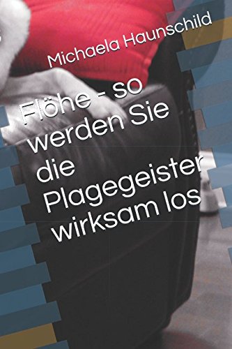 Beispielbild fr Floehe - so werden Sie die Plagegeister wirksam los zum Verkauf von Revaluation Books