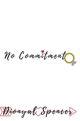 Stock image for No Commitment for sale by ThriftBooks-Atlanta