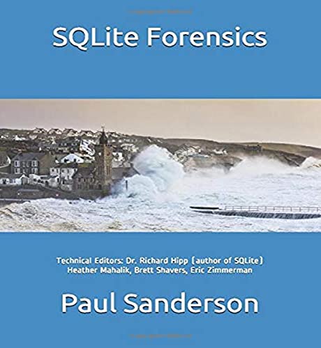 Beispielbild fr SQLite Forensics zum Verkauf von GreatBookPrices