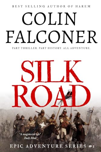 Imagen de archivo de Silk Road: A haunting story of adventure, romance and courage (Epic Adventure) a la venta por KuleliBooks