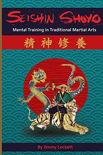 9781980298076: SEISHIN SHUYO: Mental Training in Traditional Martial Arts