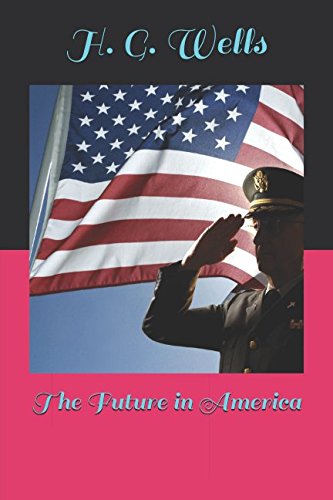9781980316572: The Future in America