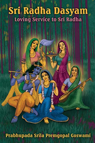 Stock image for Sri Radha Dasyam: Loving Service to Sri Radha for sale by THE SAINT BOOKSTORE