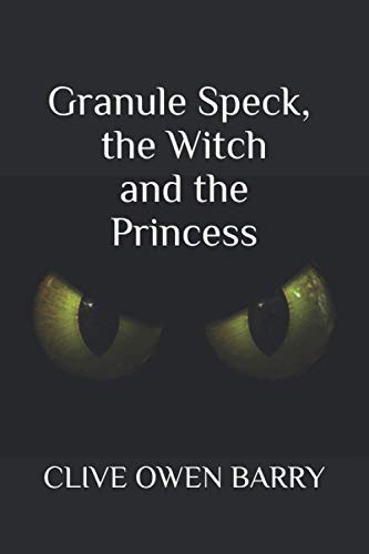 Stock image for Granule Speck, the Witch and the Princess for sale by Revaluation Books