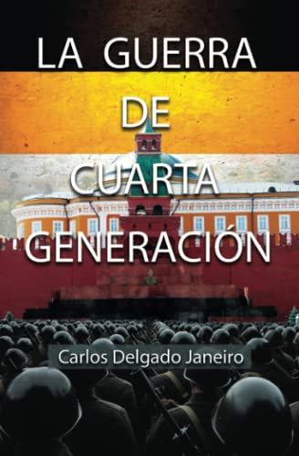 Stock image for La Guerra de Cuarta Generacin (Spanish Edition) for sale by Lucky's Textbooks