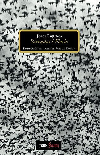 Beispielbild fr Parvadas / Flocks: Traduccin al ingls de Rustum Kozein (Poesa) zum Verkauf von Revaluation Books