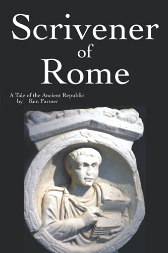 Beispielbild fr Scrivener of Rome: A tale of the Ancient Republic zum Verkauf von WorldofBooks