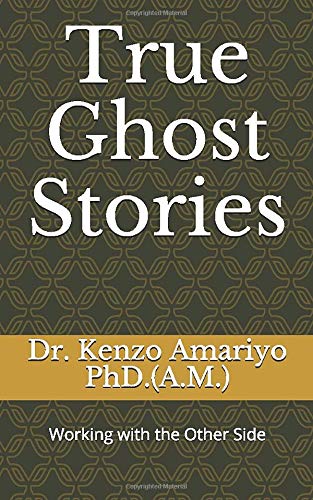 9781980345619: True Ghost Stories: Working with the Other Side