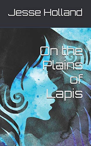 9781980356615: On the Plains of Lapis