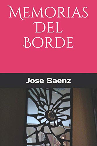 Beispielbild fr Memorias del Borde (Spanish Edition) zum Verkauf von Lucky's Textbooks