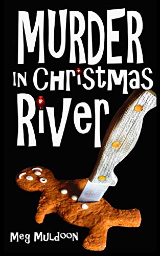 Stock image for Murder in Christmas River: A Christmas Cozy Mystery (Christmas River Cozy) for sale by Save With Sam