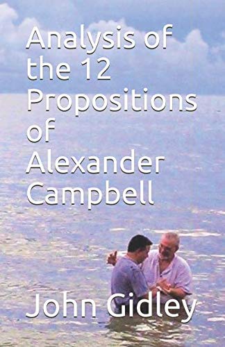Stock image for Analysis of the 12 Propositions of Alexander Campbell for sale by Revaluation Books