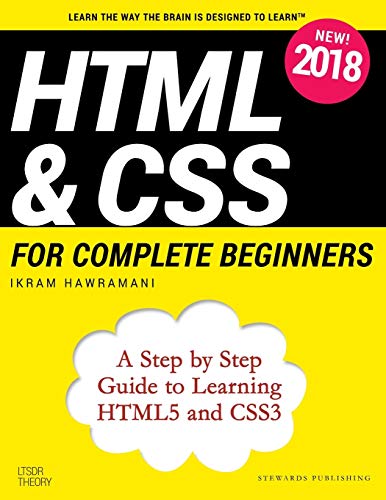 Imagen de archivo de HTML & CSS for Complete Beginners: A Step by Step Guide to Learning HTML5 and CSS3 a la venta por ThriftBooks-Dallas