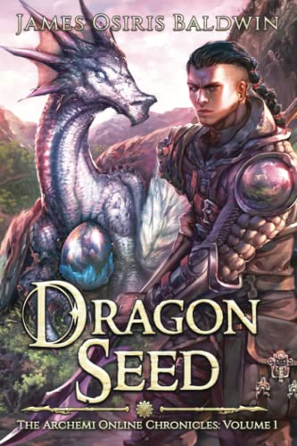 9781980382706: Dragon Seed: A LitRPG Dragonrider Adventure: 1 (Archemi Online Chronicles)