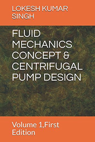 9781980386520: FLUID MECHANICS CONCEPT & CENTRIFUGAL PUMP DESIGN