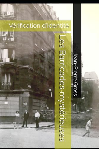 Beispielbild fr Les Barricades mystrieuses: Vrification d'Identit zum Verkauf von Revaluation Books