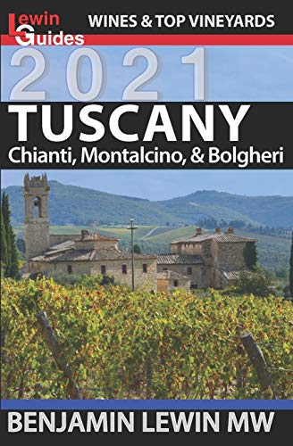 Imagen de archivo de Wines of Tuscany: Chianti, Montalcino, and Bolgheri a la venta por HPB-Emerald