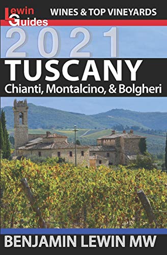 Stock image for Wines of Tuscany : Chianti, Montalcino, and Bolgheri for sale by Better World Books: West