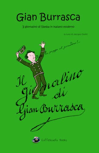 Imagen de archivo de Gian Burrasca - Il giornalino di Vamba in italiano moderno: Illustrato (Italian Edition) a la venta por Lucky's Textbooks