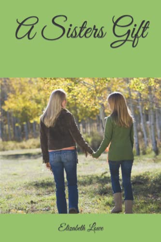 Stock image for A Sisters Gift for sale by Revaluation Books