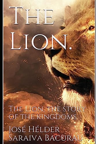 Imagen de archivo de The Lion.: The Story of The Kingdoms. a la venta por Lucky's Textbooks