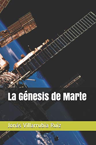 Imagen de archivo de La Gnesis de Marte (Spanish Edition) a la venta por Lucky's Textbooks