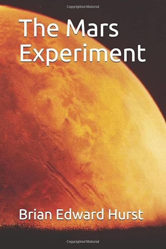 Stock image for The Mars Experiment for sale by Revaluation Books