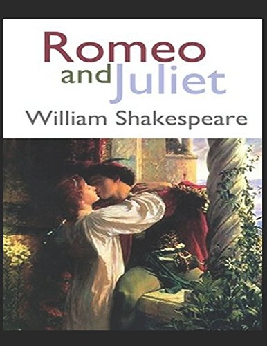 9781980449881: Romeo and Juliet: (Annotated)