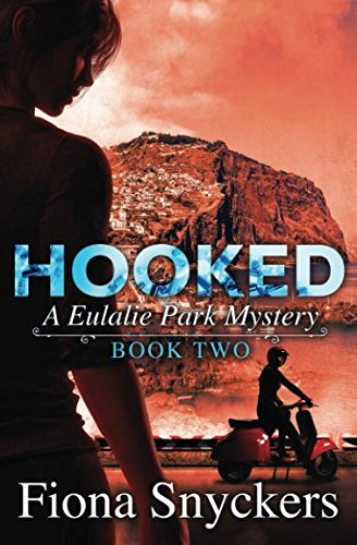 Stock image for Hooked: The Eulalie Park Mysteries Book 2 for sale by Revaluation Books