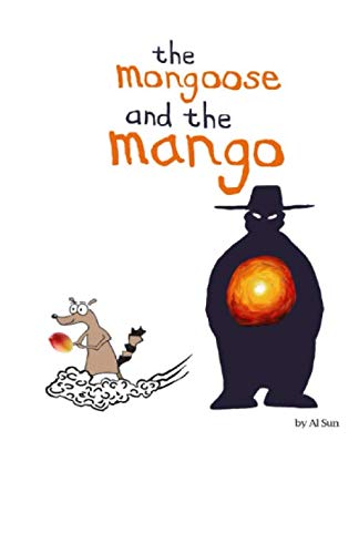 Stock image for The Mongoose and the Mango: 'A Tale of the Kohinoor Diamond' (Tales from the Mystic Garden) for sale by Revaluation Books