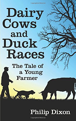 9781980454700: Dairy Cows and Duck Races: The Tale of a Young Farmer