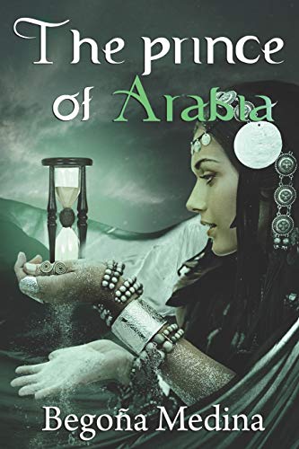 Imagen de archivo de The Prince of Arabia: Book of fantasy, mystery, magic, early work and romance (Since 12 years old) a la venta por PBShop.store US