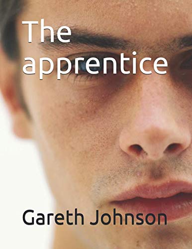 9781980463283: The apprentice