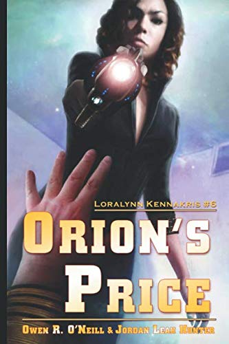 Stock image for Orion's Price (Loralynn Kennakris) for sale by Revaluation Books