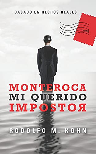 Stock image for Monteroca, Mi Querido Impostor for sale by ThriftBooks-Dallas