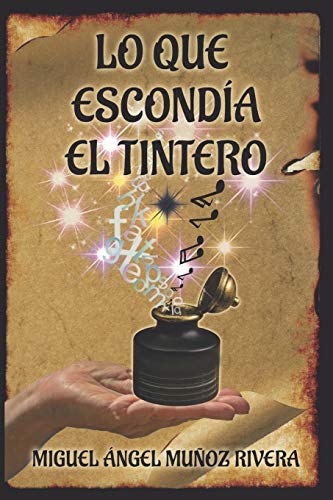 Stock image for LO QUE ESCONDA EL TINTERO (Spanish Edition) for sale by Lucky's Textbooks