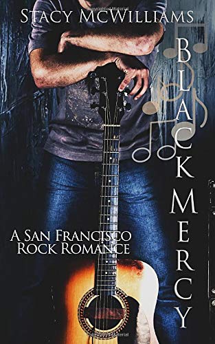 Beispielbild fr Black Mercy (San Francisco Rock Romance) zum Verkauf von Revaluation Books