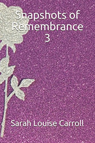 Stock image for Snapshots of Remembrance 3 for sale by Revaluation Books