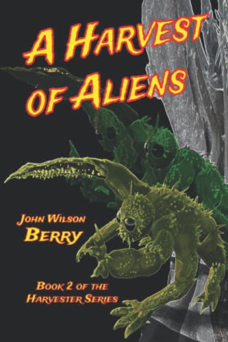 Stock image for A Harvest of Aliens (The Harvester Series) for sale by SecondSale