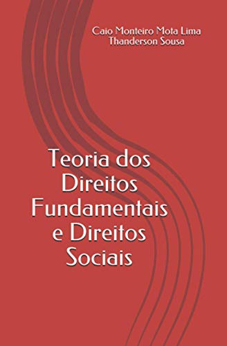 Stock image for Teoria dos Direitos Fundamentais e Direitos Sociais for sale by Revaluation Books