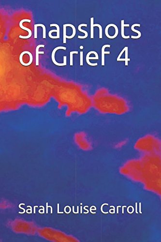Stock image for Snapshots of Grief 4 for sale by Revaluation Books