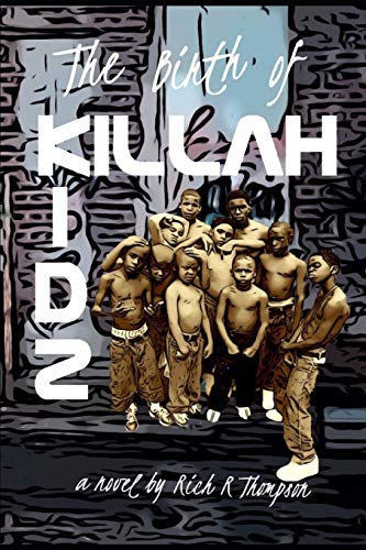 Stock image for The Birth of Killah Kidz for sale by THE SAINT BOOKSTORE