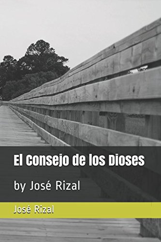 9781980513988: El Consejo de los Dioses: by Jos Rizal