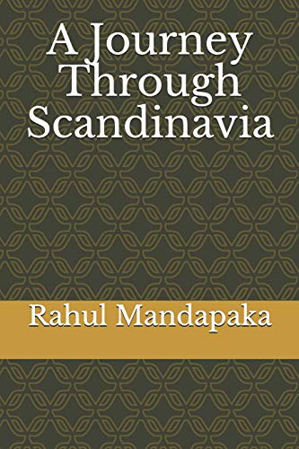 9781980517436: A Journey Through Scandinavia [Idioma Ingls]