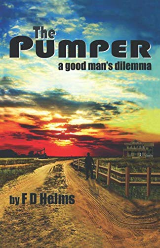 Beispielbild fr The Pumper: A Good Man's Dilemma zum Verkauf von ThriftBooks-Dallas