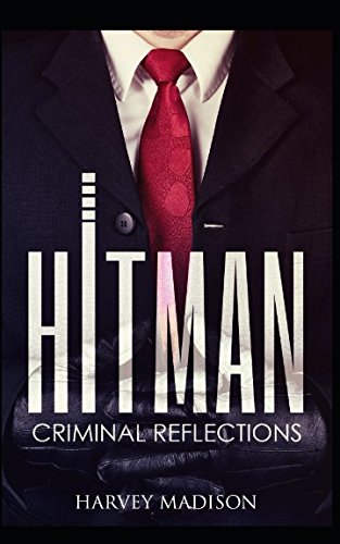 Beispielbild fr HITMAN: Criminal Reflections zum Verkauf von Revaluation Books