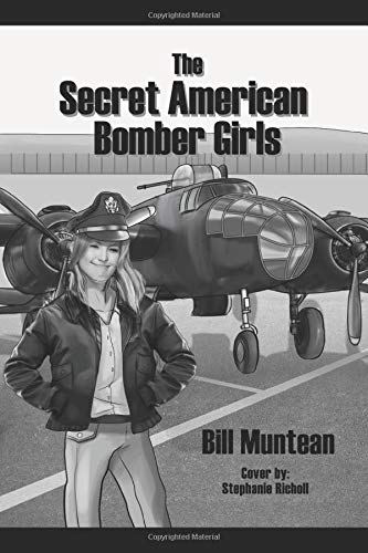 Stock image for The Secret American Bomber Girls for sale by SecondSale
